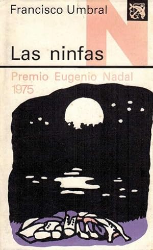 Imagen del vendedor de Ninfas, Las. Premio Eugenio Nadal 1975. a la venta por La Librería, Iberoamerikan. Buchhandlung