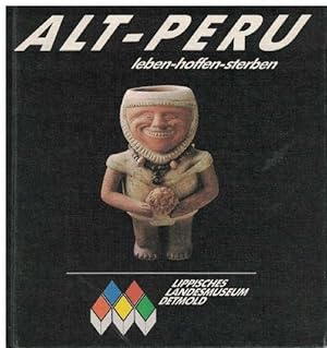 Seller image for Alt-Peru leben - hoffen - sterben. for sale by La Librera, Iberoamerikan. Buchhandlung