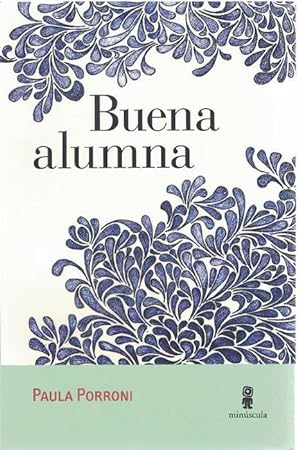 Bild des Verkufers fr Buena alumna. zum Verkauf von La Librera, Iberoamerikan. Buchhandlung