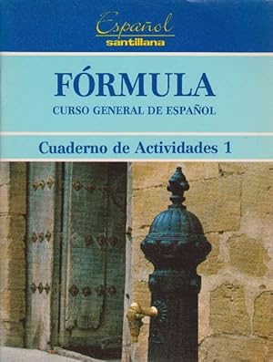 Fórmula. Curso General de Español. Cuaderno de Actividades 1.