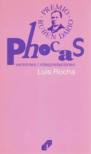 Seller image for Phocas. Versiones/Interpretaciones. 1962-1982. [Premio Rubn Daro 1983]. for sale by La Librera, Iberoamerikan. Buchhandlung