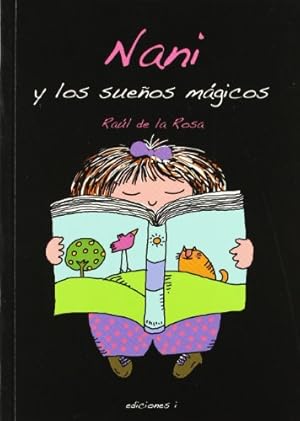 Imagen del vendedor de Nani y los sueos mgicos. Edad: 7+. a la venta por La Librera, Iberoamerikan. Buchhandlung