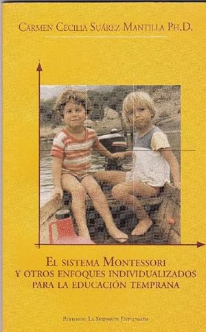 Imagen del vendedor de Sistema Montessori y otros enfoques individualizados para la educacin temprana, El. a la venta por La Librera, Iberoamerikan. Buchhandlung