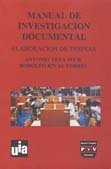 Manual de investigación documental. Elaboración de tesinas.