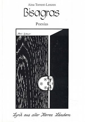 Seller image for Bisagras. Poesas. Lyrik aus aller Herren Lnder. Gedichte (Spanisch). [Prlogo de Eva Romero i Sanfeliu] for sale by La Librera, Iberoamerikan. Buchhandlung