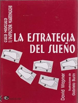 Seller image for Estrategia del sueo, La. Coco Moscuco. 1/Inspector Martinuchi. Ilustraciones de Gabriela Burin. for sale by La Librera, Iberoamerikan. Buchhandlung