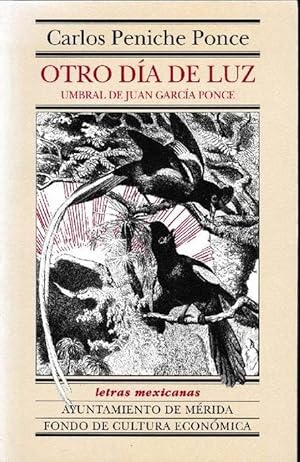 Bild des Verkufers fr Otro da de luz. Umbral de Juan Garca Ponce. zum Verkauf von La Librera, Iberoamerikan. Buchhandlung