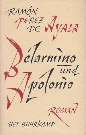 Bild des Verkufers fr Belarmino und Apolonio. zum Verkauf von La Librera, Iberoamerikan. Buchhandlung