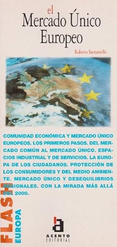 Mercado único Europeo, El. Título original: Il mercato unico europeo. Traducción de Pedro Miguel ...