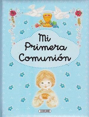 Imagen del vendedor de Mi primera comunin. a la venta por La Librera, Iberoamerikan. Buchhandlung