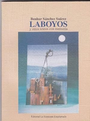 Imagen del vendedor de Laboyos y otros textos con memoria. a la venta por La Librera, Iberoamerikan. Buchhandlung