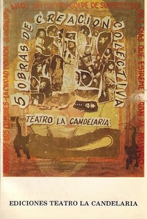 5 obras de Creación Colectiva Teatro La Candelaria. Nosotros los comunes (Comuneros 1781) / La ci...