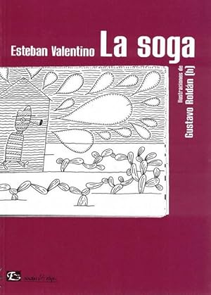 Imagen del vendedor de Soga, La. a la venta por La Librera, Iberoamerikan. Buchhandlung