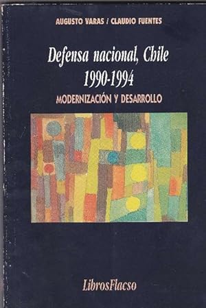 Bild des Verkufers fr Defensa nacional, Chile 1990-1994. Modernizacin y desarrollo. zum Verkauf von La Librera, Iberoamerikan. Buchhandlung
