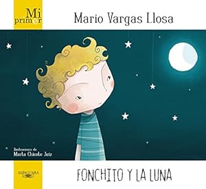 Imagen del vendedor de Fonchito y la luna. Edad: 5+. a la venta por La Librera, Iberoamerikan. Buchhandlung