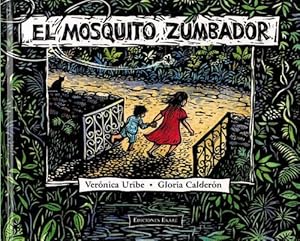 Immagine del venditore per Mosquito Zumbador, El. Edad: 4+. venduto da La Librera, Iberoamerikan. Buchhandlung