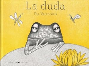 Seller image for Duda, La. [Ttulo original: Dubbi. Traduccin de Valentina Colombo]. for sale by La Librera, Iberoamerikan. Buchhandlung