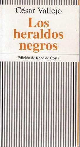 Bild des Verkufers fr Heraldos negros, Los. (Edicin de Ren de Costa). zum Verkauf von La Librera, Iberoamerikan. Buchhandlung