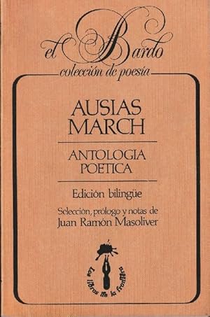 Imagen del vendedor de Antologa Potica. Edicin bilinge. Seleccin, prlogo y notas de Juan Ramn Masoliver. a la venta por La Librera, Iberoamerikan. Buchhandlung