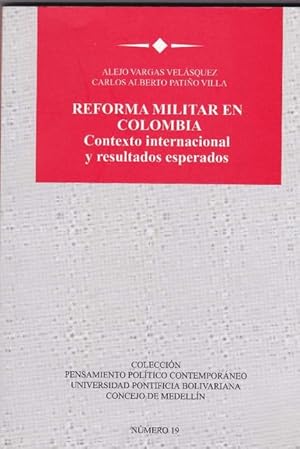 Bild des Verkufers fr Reforma militar en Colombia. Contexto internacional y resultados esperados. zum Verkauf von La Librera, Iberoamerikan. Buchhandlung