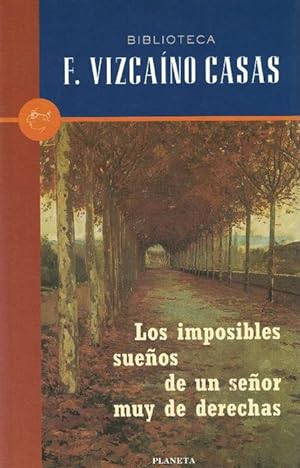 Imagen del vendedor de Imposibles sueos de un seor muy de derechas, Los. a la venta por La Librera, Iberoamerikan. Buchhandlung