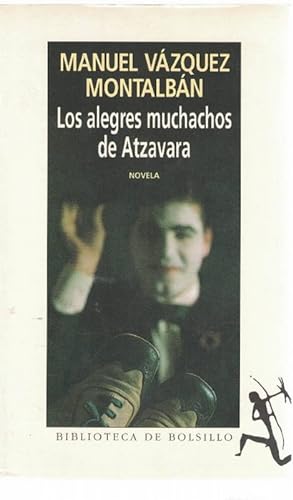 Seller image for Alegres muchachos de Atzavara, Los. for sale by La Librera, Iberoamerikan. Buchhandlung