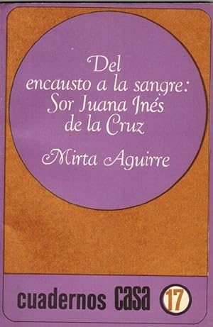 Seller image for Del encausto a la sangre: Sor Juana Ins de la Cruz. for sale by La Librera, Iberoamerikan. Buchhandlung