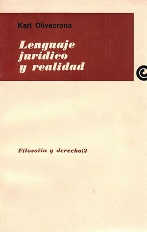 Image du vendeur pour Lenguaje jurdico y realidad. [Ttulo del original ingls: Legal Language and Reality. Traduccin de Ernesto Garzn Valds]. mis en vente par La Librera, Iberoamerikan. Buchhandlung