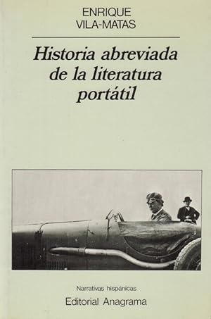 Historia abreviada de la literatura portátil. [RAREZA: PRIMERA EDICIÓN!].