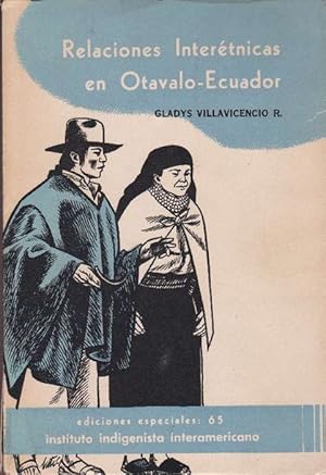 Relaciones Interétnicas en Otavalo- Ecuador.