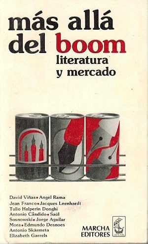 Más allá del boom: literatura y mercado. [RAREZA!]