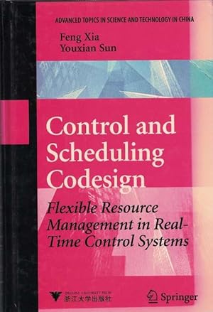 Seller image for Control and Scheduling Codesign. Flexible Resource Management in Real-Time Control System. for sale by La Librera, Iberoamerikan. Buchhandlung