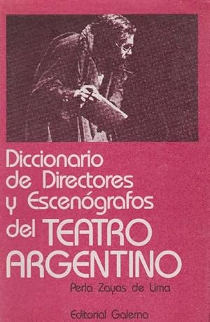 Bild des Verkufers fr Diccionario de Directores y Escengrafos del Teatro Argentino zum Verkauf von La Librera, Iberoamerikan. Buchhandlung