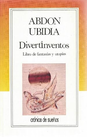 Imagen del vendedor de Divertinventos. Libro de fantasas y utopas. a la venta por La Librera, Iberoamerikan. Buchhandlung