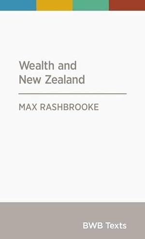 Image du vendeur pour Wealth and New Zealand (Paperback) mis en vente par Grand Eagle Retail