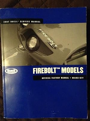 Seller image for 2007 Buell Service Manual - Firebolt Models Official Factory Manual - 99493-07Y for sale by Text4less