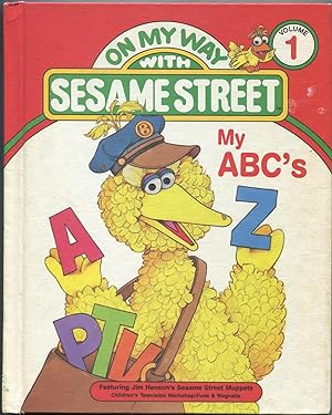 Seller image for On My Way With Sesame Street: Volume 1: My ABC's for sale by Between the Covers-Rare Books, Inc. ABAA