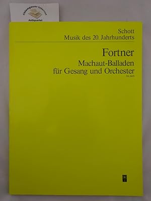 Image du vendeur pour Machaut-Balladen fr Gesang und Orchester. 1973. Musik des zwanzigsten Jahrhunderts. Schott, Musik unserer Zeit. mis en vente par Chiemgauer Internet Antiquariat GbR