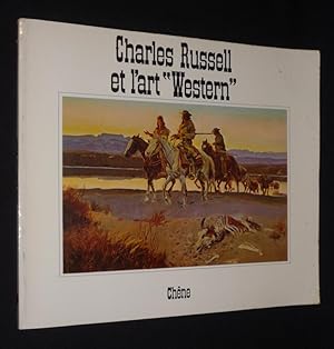 Bild des Verkufers fr Charles Russell et l'art 'Western' zum Verkauf von Abraxas-libris