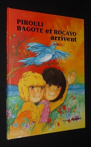 Seller image for Pirouli, Bagote et Rocayo arrivent for sale by Abraxas-libris