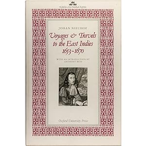 Voyages and Travels to the East Indies, 1653-1670. With an introduction by Anthony Reid.