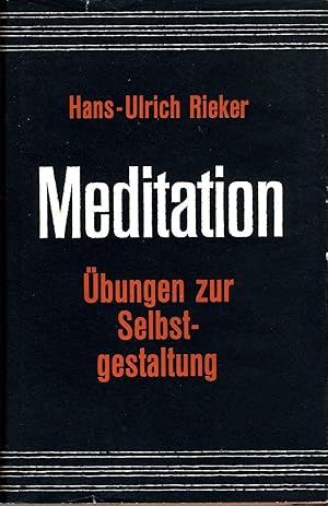 Image du vendeur pour Meditation: bungen zur Selbstgestaltung mis en vente par Garudabooks