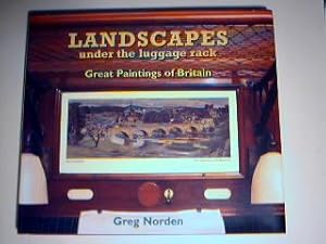 Seller image for Landscapes Under the Luggage Rack: Great Paintings of Britain for sale by best books