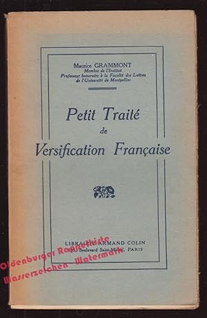 Bild des Verkufers fr Petit Traite de Versification Francaise (1955) - Grammont,Maurice zum Verkauf von Oldenburger Rappelkiste
