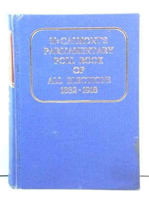 Immagine del venditore per McCalmont's Parliamentary Poll Book: British Election Results, 1832 - 1918 venduto da PsychoBabel & Skoob Books