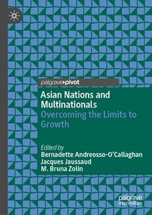 Seller image for Asian Nations and Multinationals : Overcoming the Limits to Growth for sale by AHA-BUCH GmbH