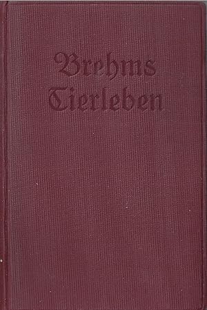 Immagine del venditore per BREHMS TIERLEBEN Allgemeine Kunde des Tierreichs Erster Band: niedere Tiere - Zweiter Band: Vielfssler, Insekten und Spinnenkerfe. - Dritter Band: Fische - Vierter Band: Lurche und Kriechtiere - Fnfter Band: Lurche und Kriechtiere (2. Band) - Sechster Band: Flachbrustvgel, Tauchvgel, Pinguinvgel, Sturmvgel, Storchvgel, Gnsevgel & Raubvgel (1. Band) - Siebenter Band: Vgel (2. Band) - Achter Band: Vgel (3. Band) - Neunter Band: Vgel (4. Band) -Zehnter Band: Sugetiere (1. Band) - Elfter Band: Sugetiere Nagetiere - Robben (2. Band) - Zwfter Band: Sugetiere 3. Band) - Dreizehnter Band: Sugetiere (4. Band) - 13 Bnde venduto da ART...on paper - 20th Century Art Books