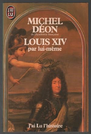 Louis XIV ( par lui-même )