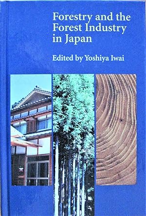 Forestry and the Forest Industry in Japan