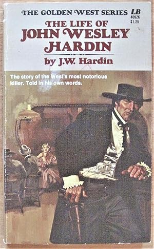 Seller image for The Life of John Wesley Hardin for sale by Ken Jackson